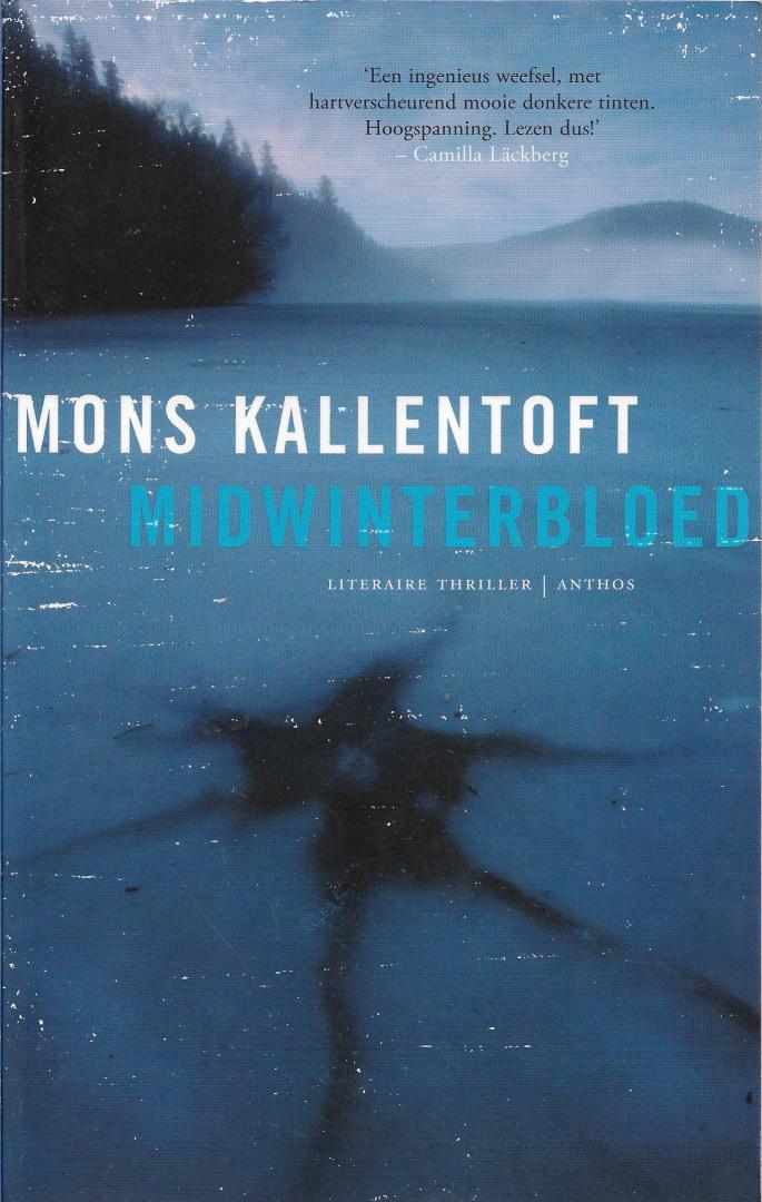 Kallentoft, Mons - Midwinterbloed