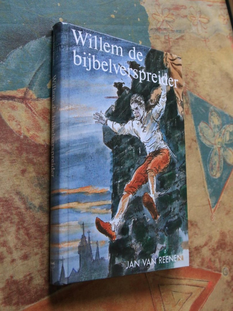 Reenen, Jan van - Willem de bijbelverspreider