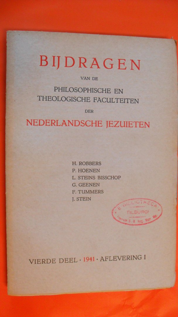 Robbers/ Hoenen/ Geenen/ Stein  e.a. - Bijdragen van de Philosophische en Theologische faculteiten der Nederlandsche Jezuieten