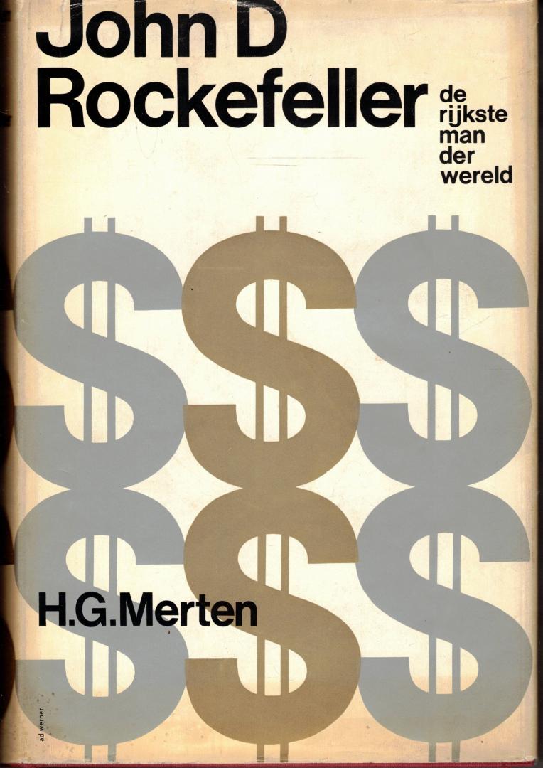 Merten, H.G. - John D. Rockefeller / de rijkste man der wereld