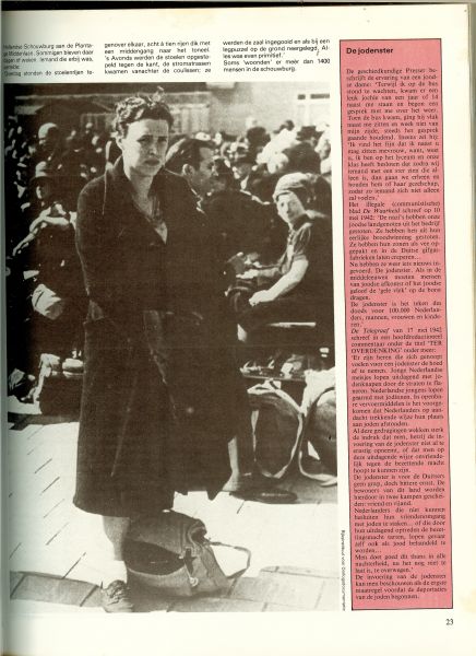 Hoek K.A. van den en Star Busmann, C.W. & John Preger  .. .. met heel veel zwart - wit & kleuren Illustraties - De Bevrijding .. uit Serie De Tweede Wereldoorlog .. De voedselaanvoer stokt en De grote razzia in Rotterdam