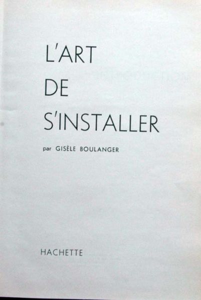 Gisele Boulanger - L'Art de S'installer