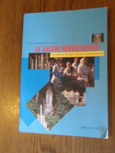 Coppens van de Rijt, E. - De andere werkelijkheid. Positieve ervaringen van een Lourdespelgrim