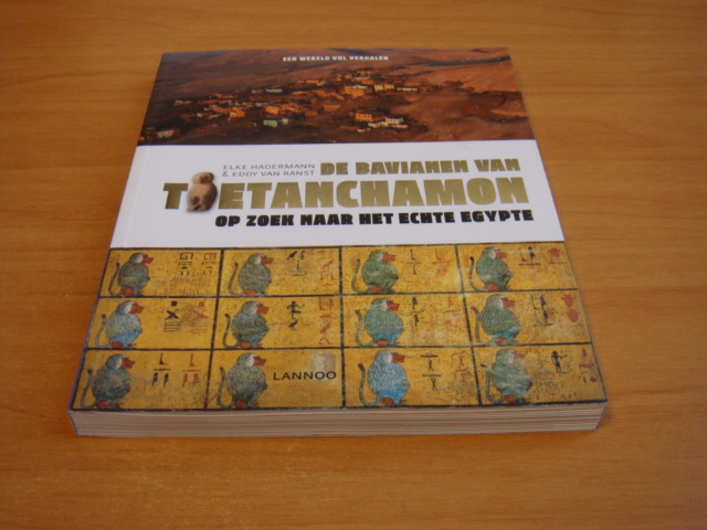 Hedermann, Elke & Van Ranst, Eddy - De bavianen van Toetanchamon - op zoek naar het echte Egypte