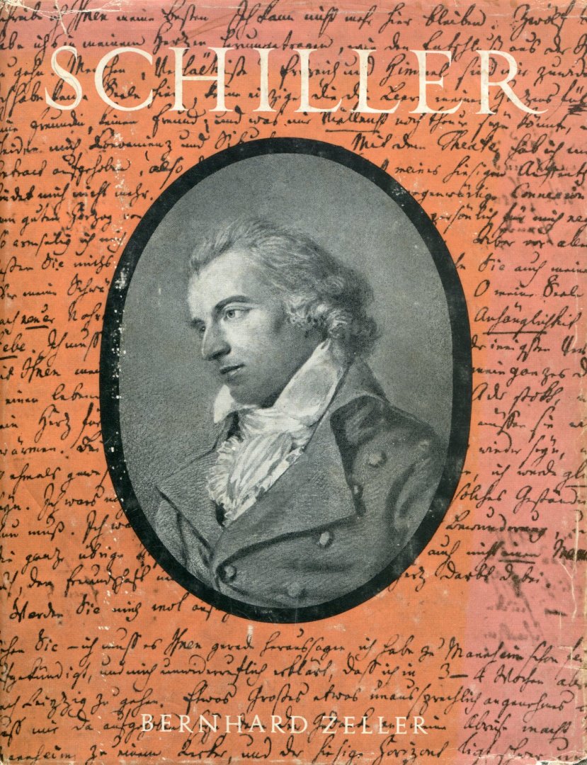 Zeller, Bernard - Schiller - Biografie in woord en beeld