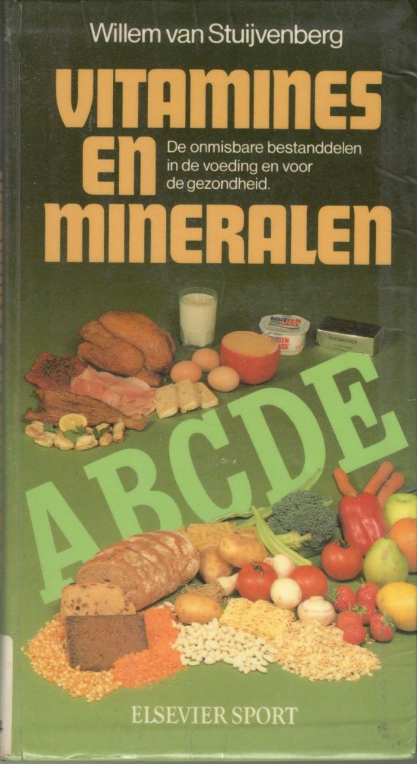 Stuijvenberg, Willem van - Vitamines en mineralen [isbn 9789010058195]