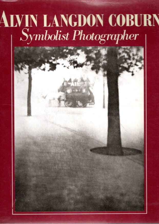 COBURN, Alvin Langdon - Mike WEAVER - Alvin Langdon Coburn - Symbolist Photographer - 1882-1966 - Beyond the Craft.
