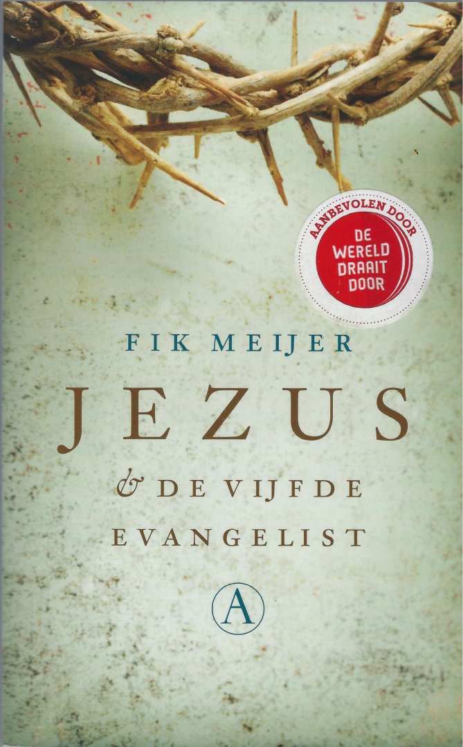 Meijer, Fik - Jezus / en de vijfde evangelist