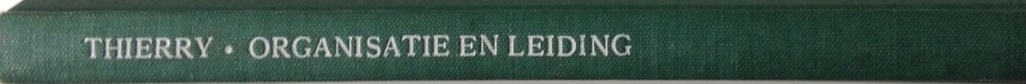 Thierry, H. - Organisatie en leiding