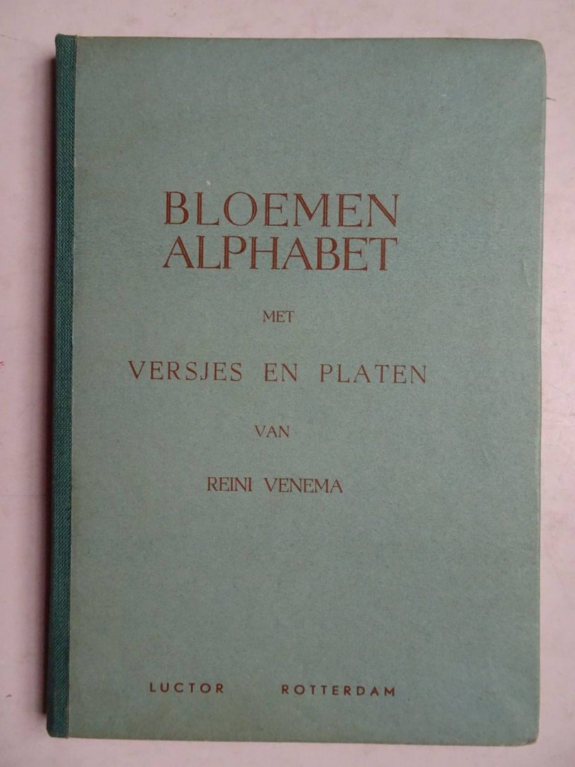 Venema, Reini. - Bloemen alphabet.