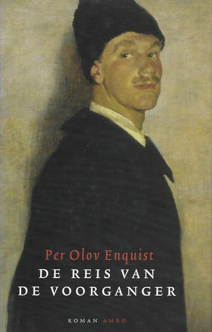 Enquist, Per Olov - De reis van de voorganger