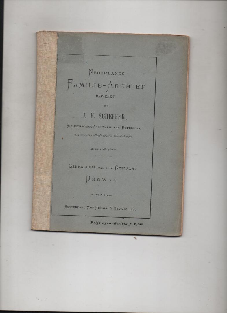 Scheffer, J.H. - Genealogie van het geslacht Browne