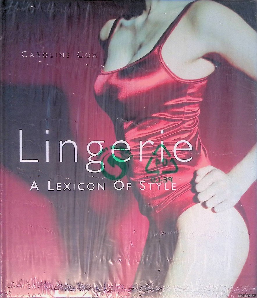 Cox, Caroline - Lingerie: a Lexicon of Style