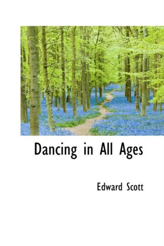 Scott, Edward - Dancing in All Ages