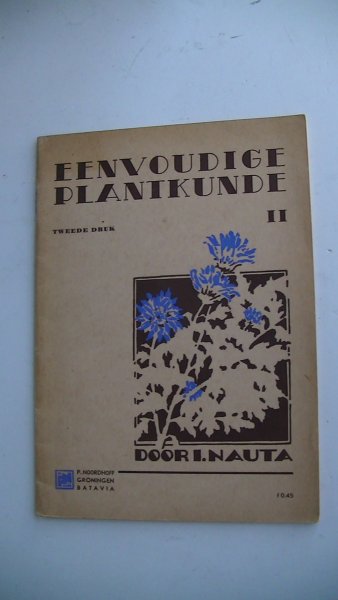 Nauta, I - Eenvoudige plantkunde, Deel 2.