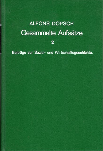 Dopsch, Alfons. - Gesammelte Aufsätze. Band 2.