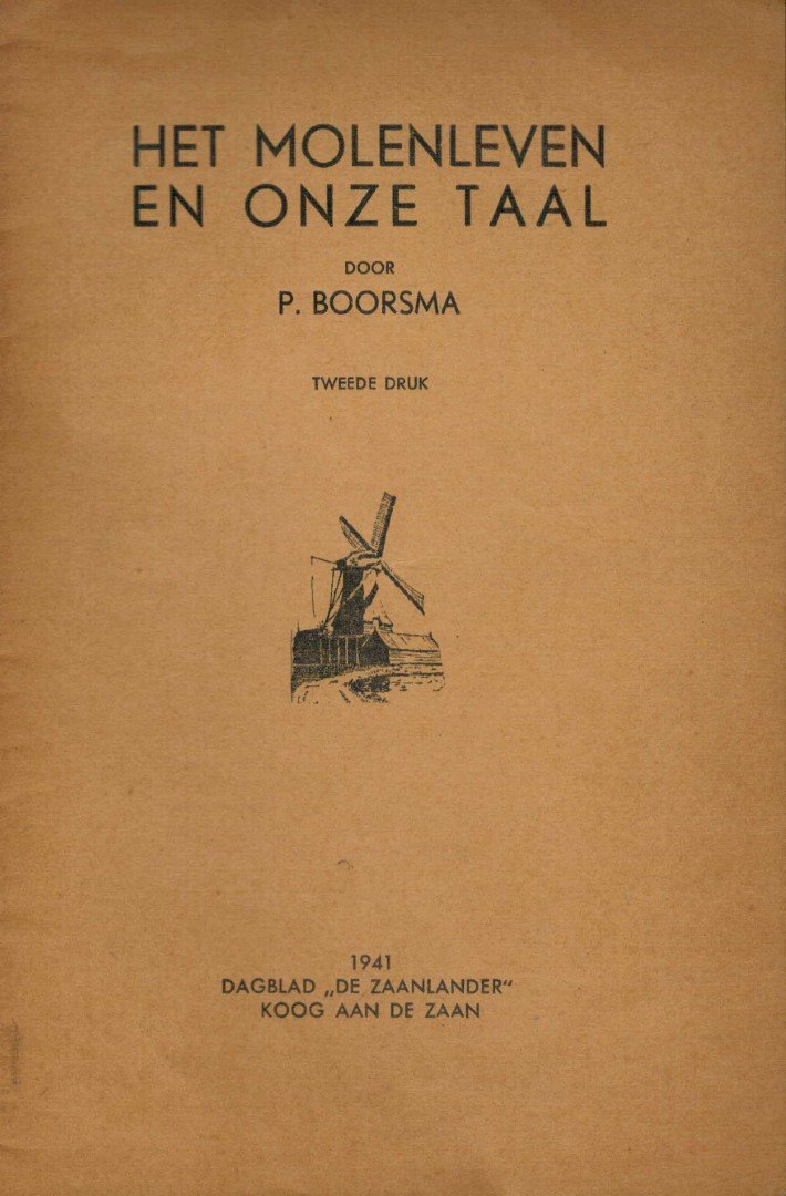 Boorsma P - het molenleven in onze taal