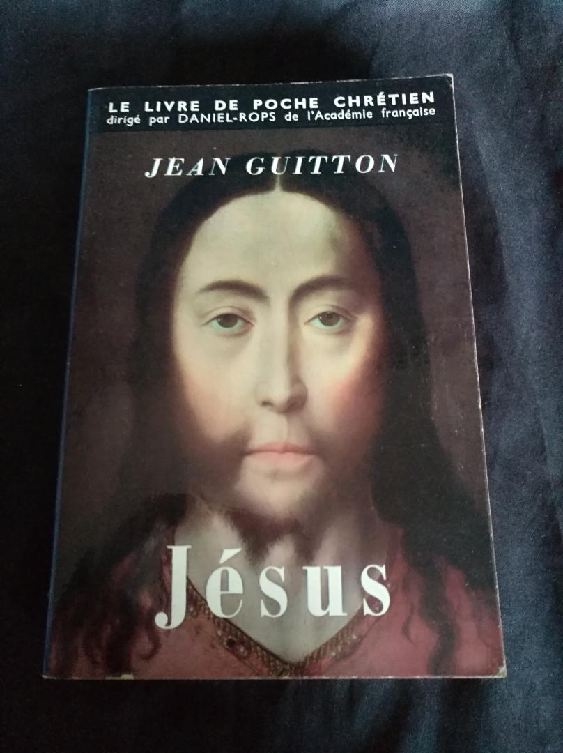 Guitton, Jean - Jésus