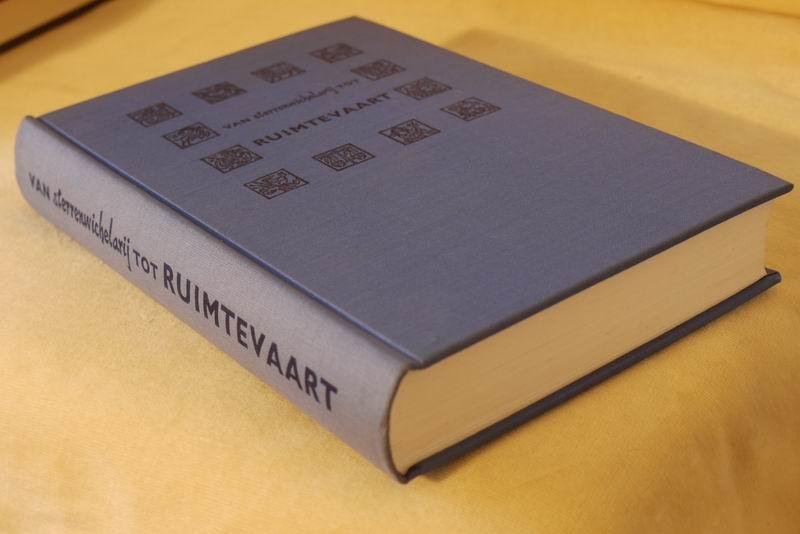 Miller A.G. - Sterren wichelarij tot ruimtevaart