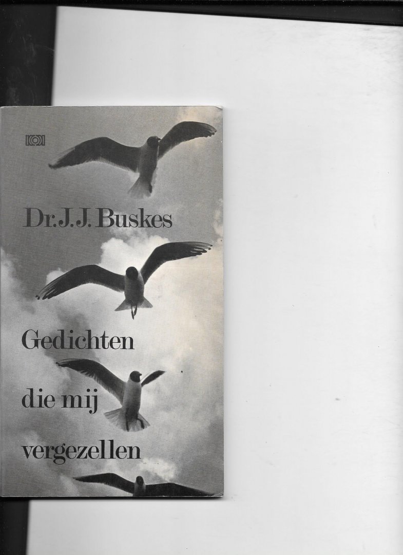 Buskes, J.J. - Gedichten die mij vergezellen / druk 6