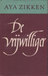Aya Zikken - De  vrijwilliger