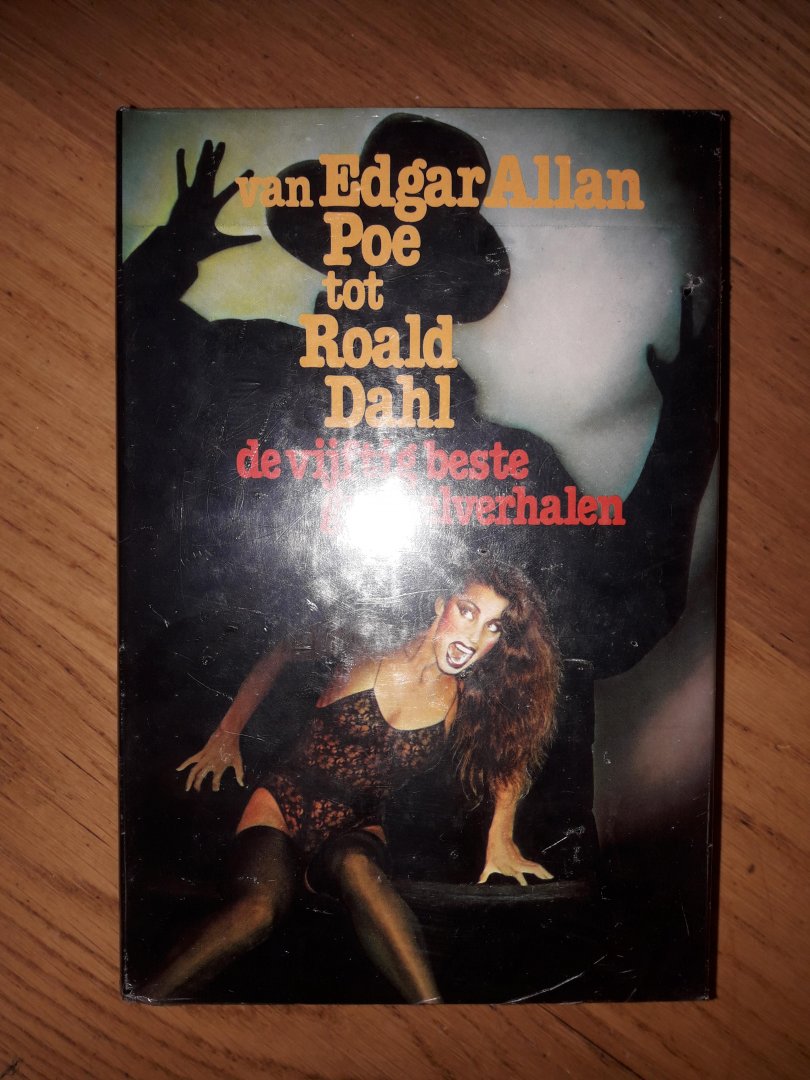 Erik Lankester (samenstelling) - Van Edgar Allan Poe tot Roald Dahl De vijftig beste griezel-verhalen