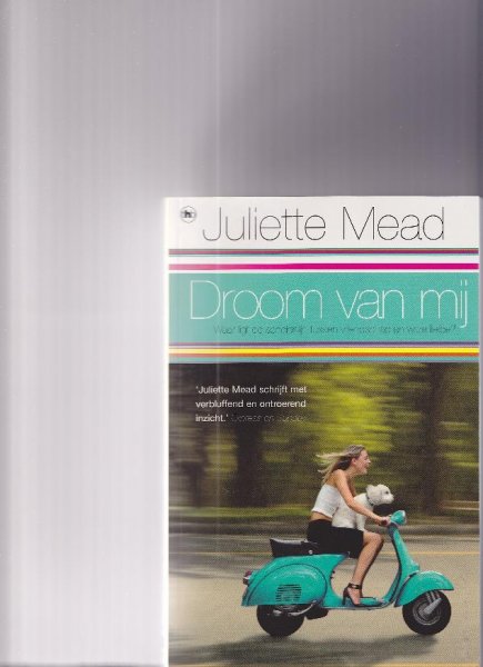 Mead Juliette - Droom van mij