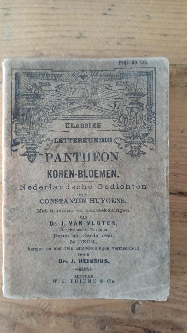 Constantijn Huygens - Korenbloemen-(Koren bloemen) : Nederlandsche gedichten / Dl. 3-4,klassiek letterkundig pantheon