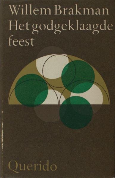 Brakman, Willem. - Het godgeklaagde feest. Een beeldroman.