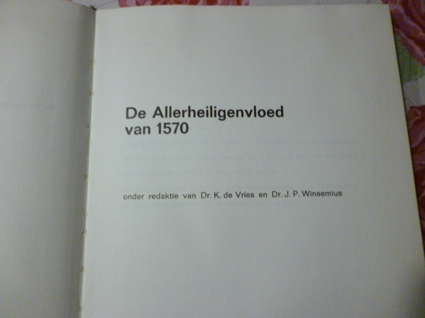 Vries K de en Dr J P Winsemius - De Allerheiligenvloed van 1570