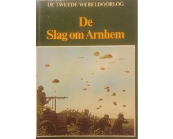 John Preger - De slag om Arnhem