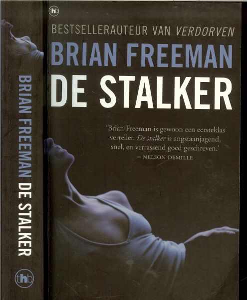 Freeman, Brian .. Vertaald door Hugo en Nienke Kuipers. - De Stalker