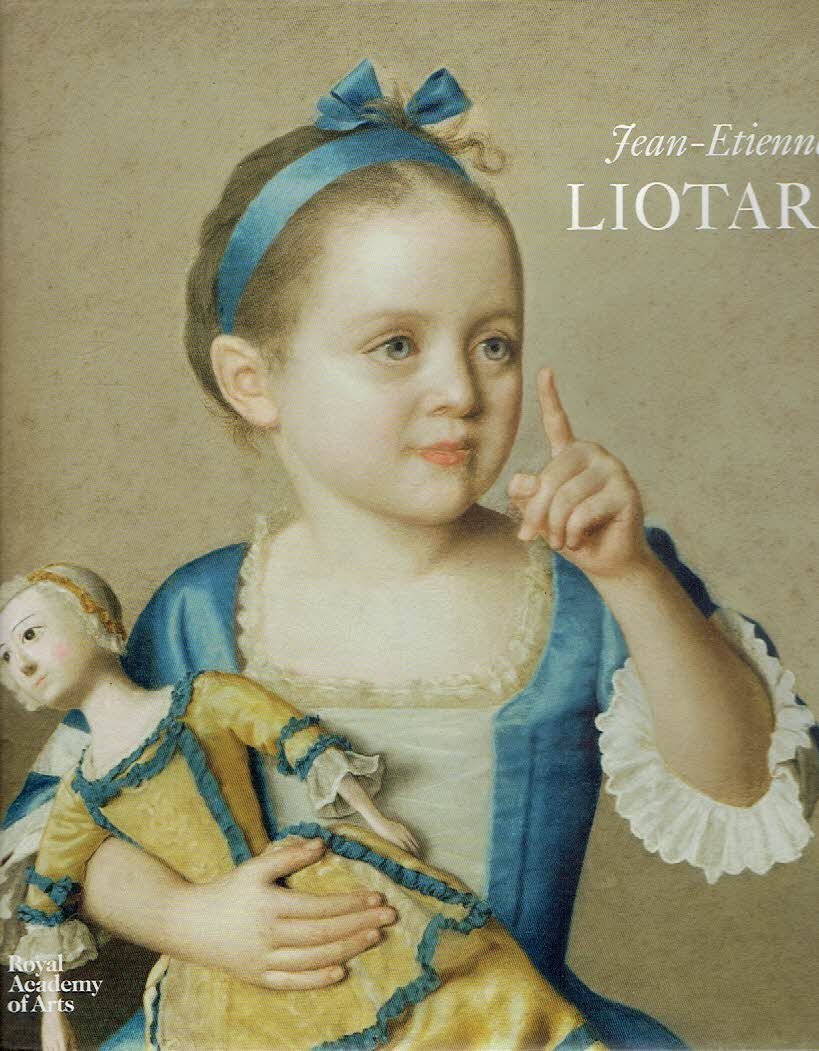 BAKER, Christopher, Duncan BULL et al - Jean-Etienne Liotard 1702-1789.
