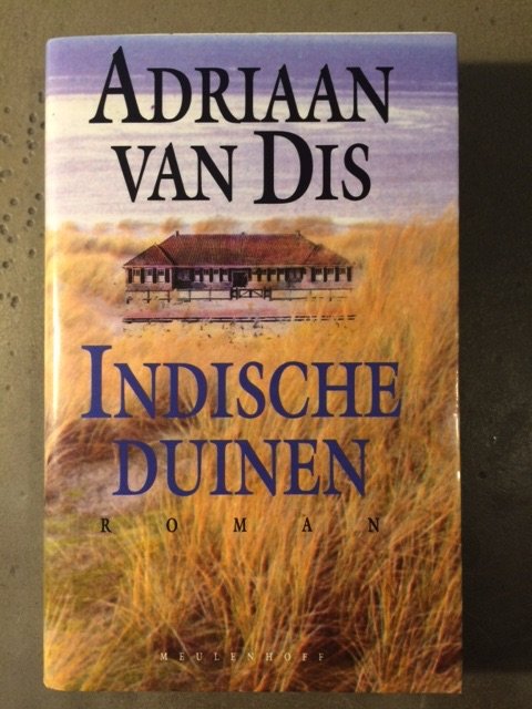 Adriaan van Dis - Indische duinen: roman