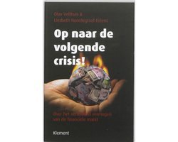 Olav Velthuis - Op naar de volgende crisis