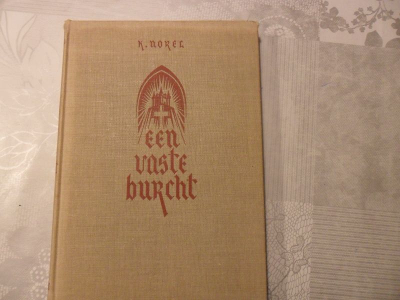 Norel K. - Een vaste burcht