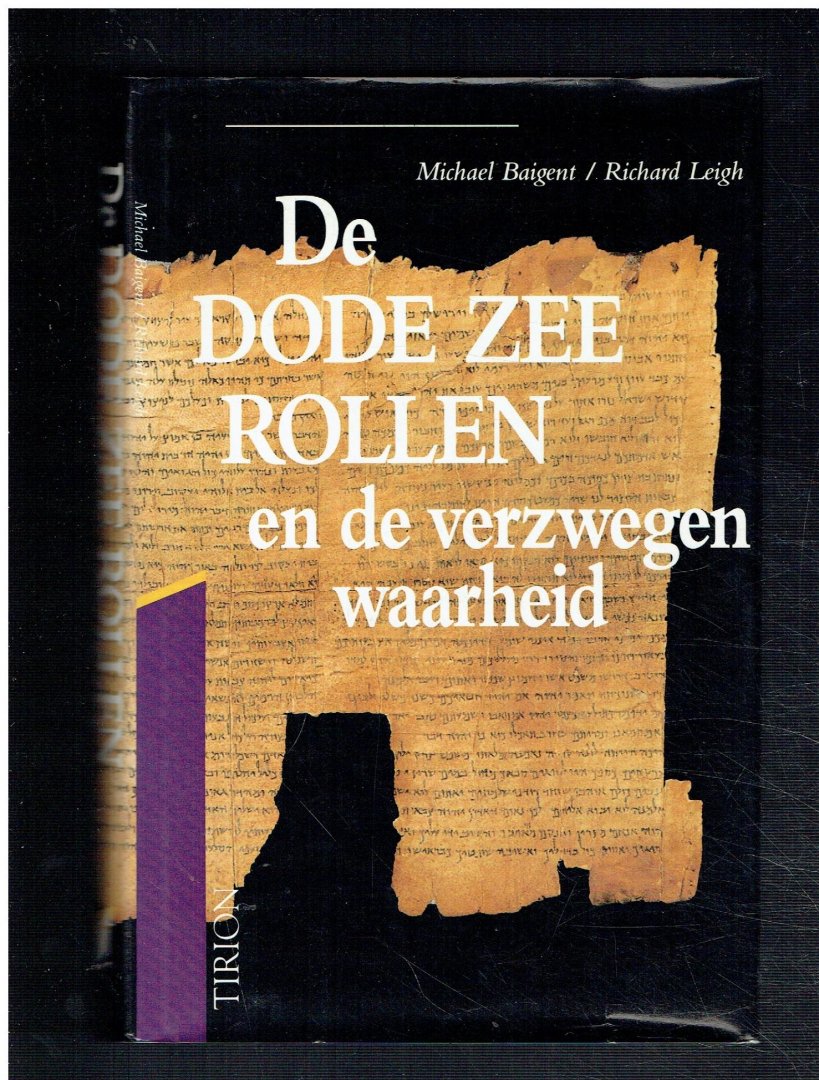 Baigent, M. - De Dode-Zeerollen en de verzwegen waarheid