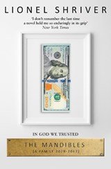 The Mandibles: A Family, 2029–2047 - A Family, 2029-2047