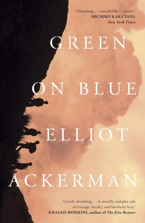 Elliot Ackerman - Green On Blue