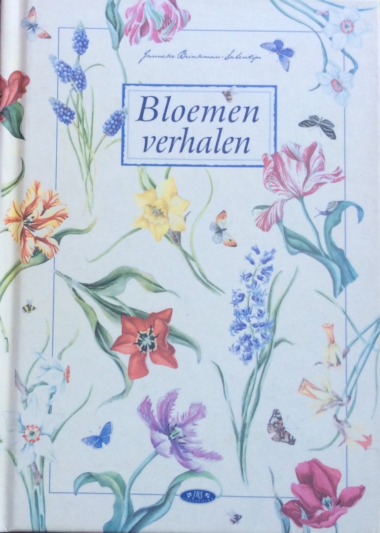Brinkman-Salentijn, Janneke - Bloemenverhalen [bloemen verhalen]