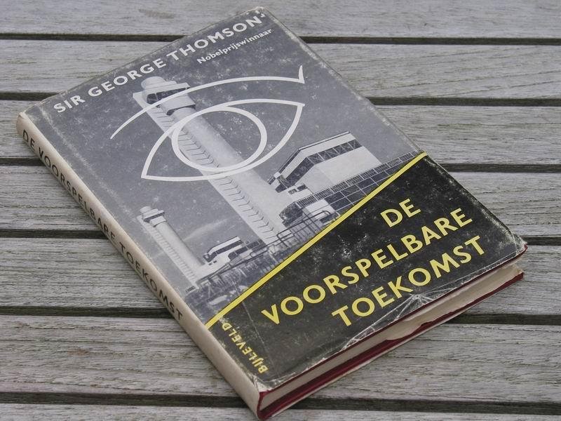 THOMSON G. - De voorspelbare toekomst
