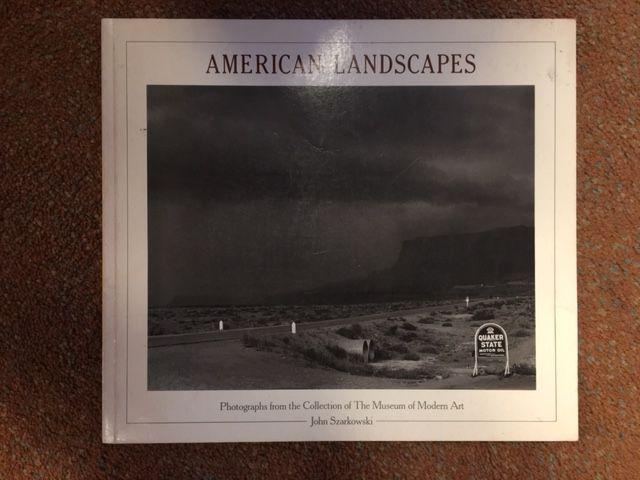 Szarkowski, John - American Landscapes; Photographs From The Collection Of The Museum Of Modern Art