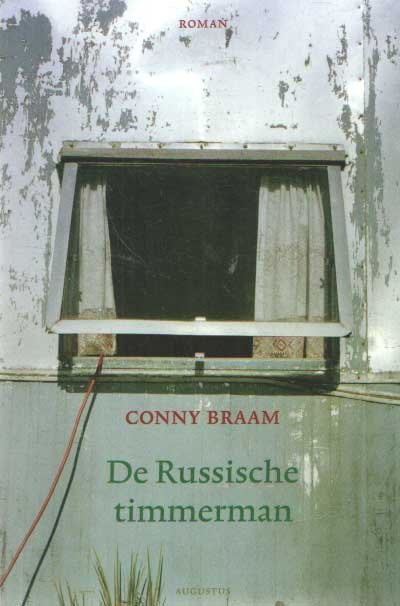 Braam, Conny - De Russische timmerman