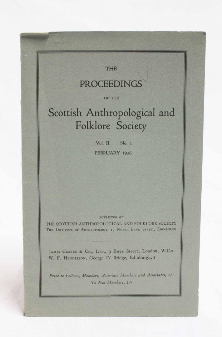  - Zeldzaam -  The Proceedings of the Scottish Anthropological and Folklore Society Vol. II No. 1 Feb. 1936
