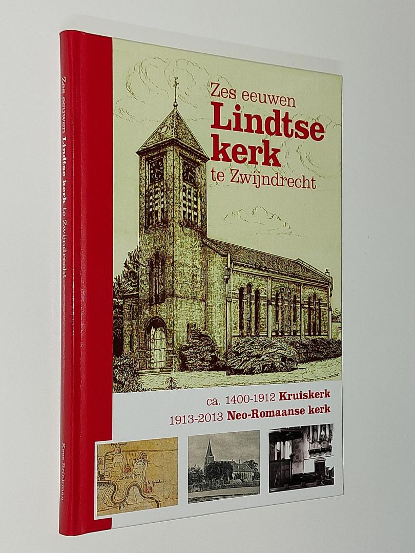Brinkman, Kees - Zes eeuwen Lindtse Kerk te Zwijndrecht