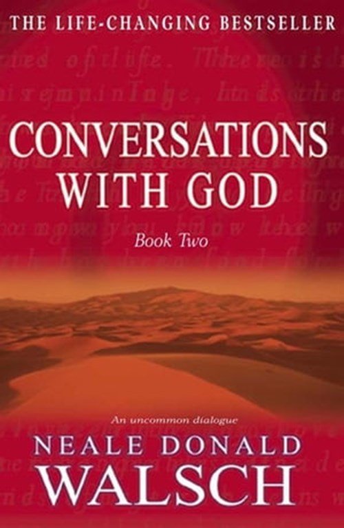 Neale Donald Walsch - Conversations with God - Book 2