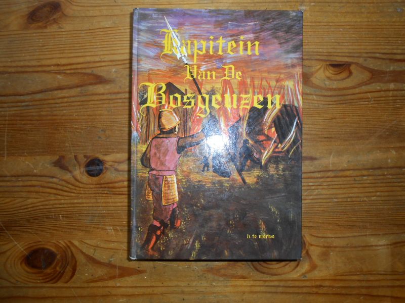 Merwe H te - Kapitein van de Bosgeuzen