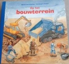 Klitzing, Maren von en Christoph Clasen - Op het bouwterrein (karton)