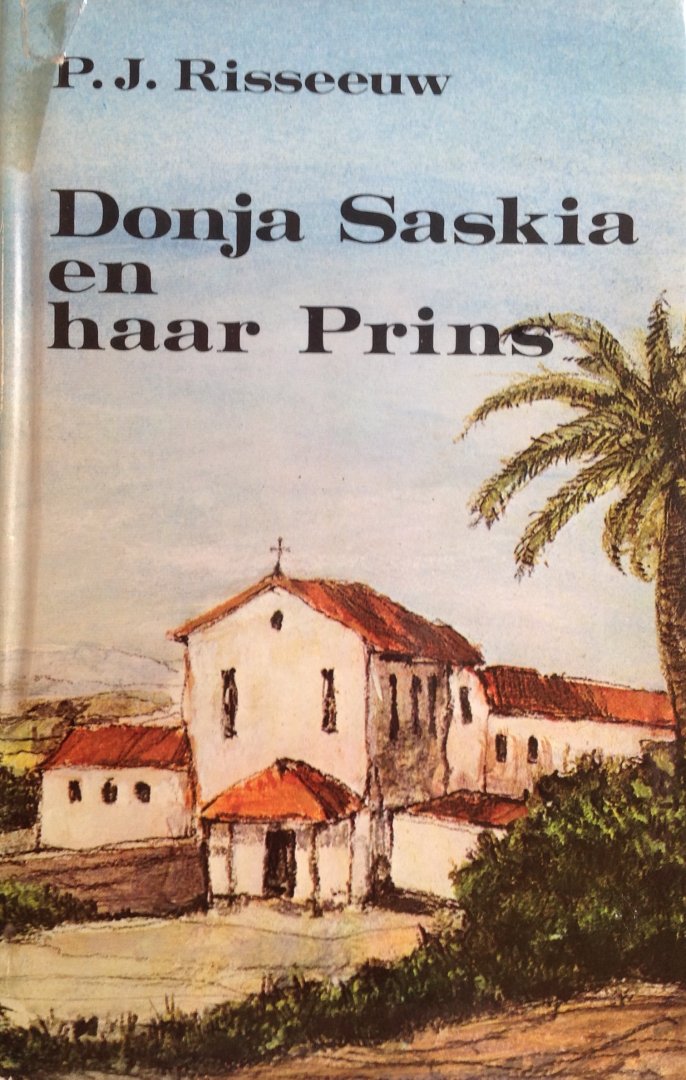 Risseeuw, P.J. - Donja saskia en haar Prins