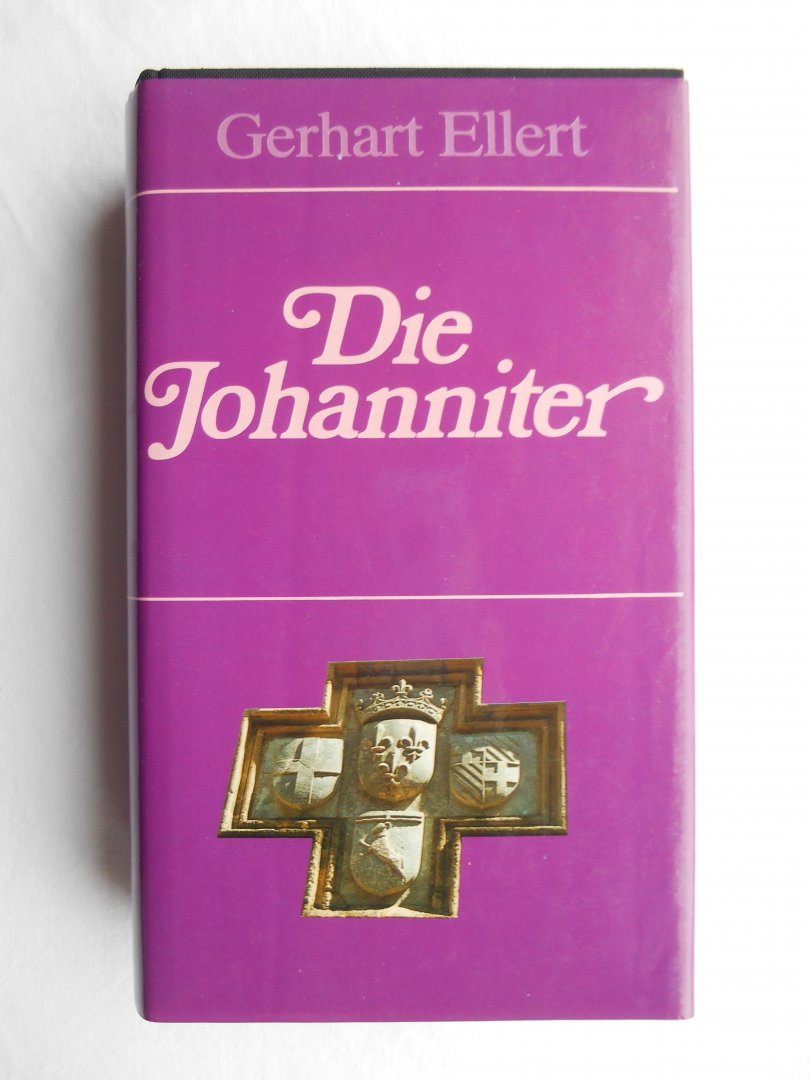 Ellert, Gerhart - Die Johanniter - Roman